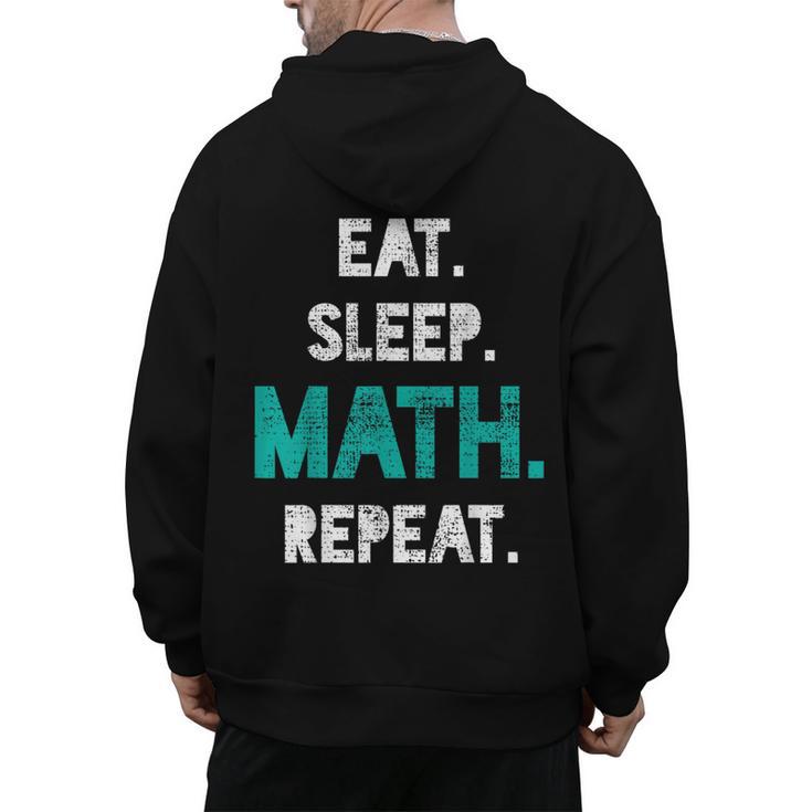 Eat Sleep Math Repeat Math Teacher Men Women Girls Kids Men's Hoodie Back Print