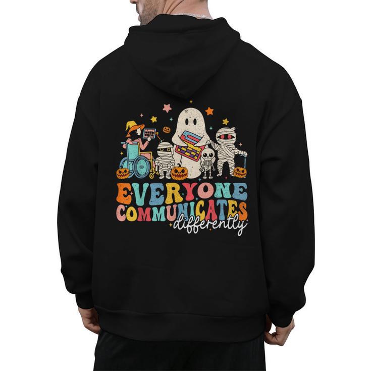 Everyone Communicates Differently Halloween SLP Sped Teacher Men's Hoodie Back Print