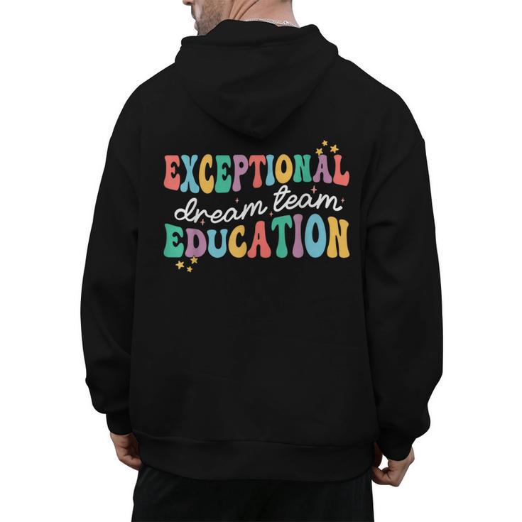 Exceptional Education Dream Team SPED ESE Teacher Autism Men's Hoodie Back Print
