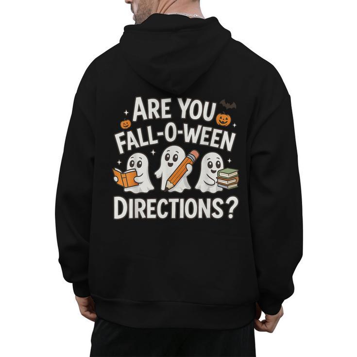 Are You Fall O Ween Directions Halloween Teacher Ghosts Men's Hoodie Back Print