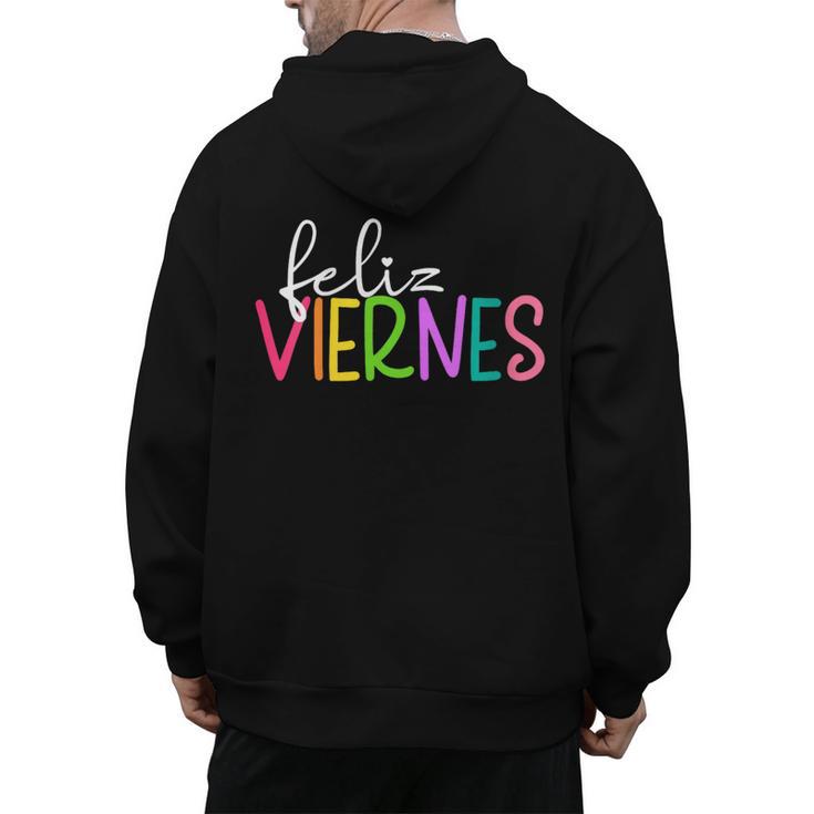 Feliz Viernes Happy Friday Spanish Teacher Friday Spanish Sp Men's Hoodie Back Print