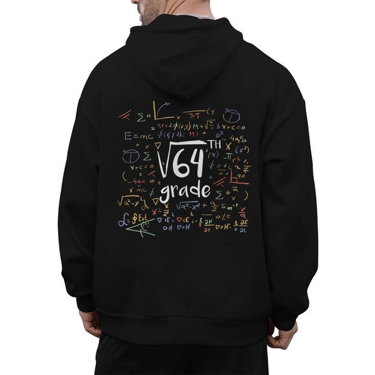 First Day Of School 8th Grade Square Root Of 64 Math Teacher Men's Hoodie Back Print