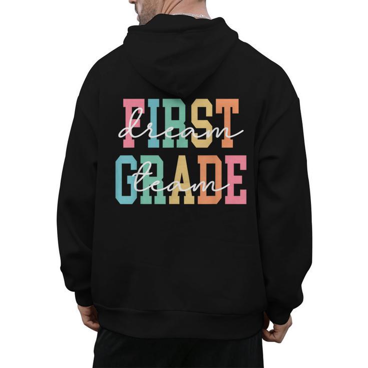 First Grade Dream Team Back To School 1st Grade Teacher Men's Hoodie Back Print