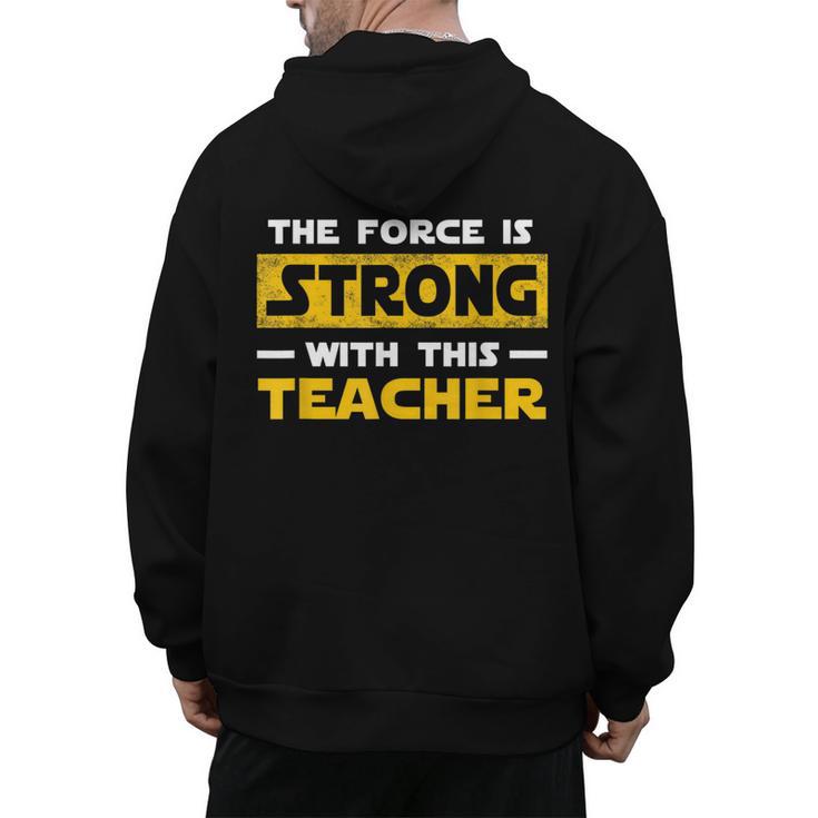 The Force Strong With This Teacher Men Women Kids Men's Hoodie Back Print