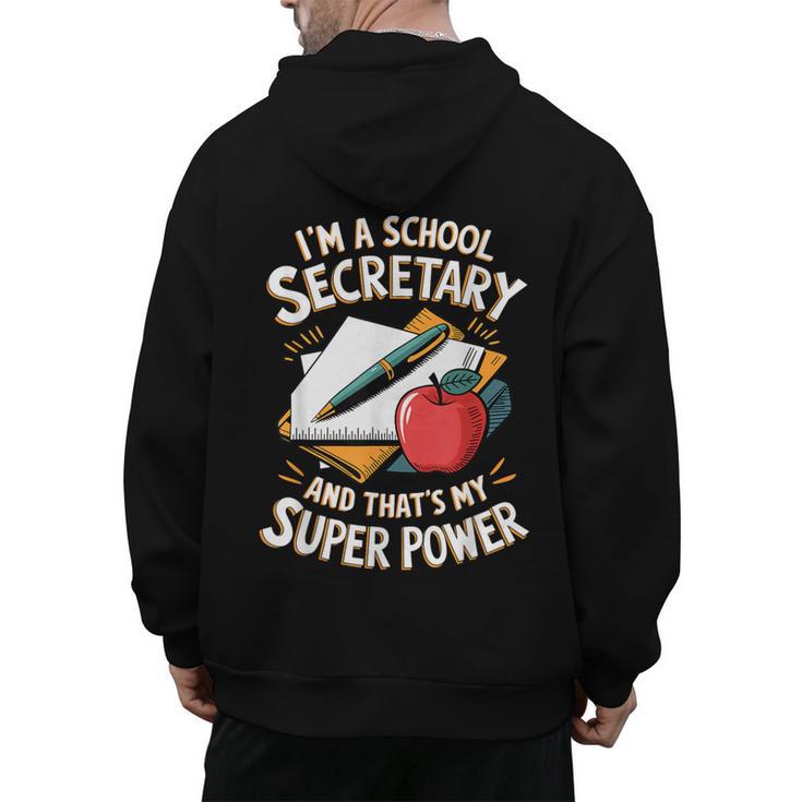 Front Office Teacher Admin Mother I'm A School Secretary Men's Hoodie Back Print