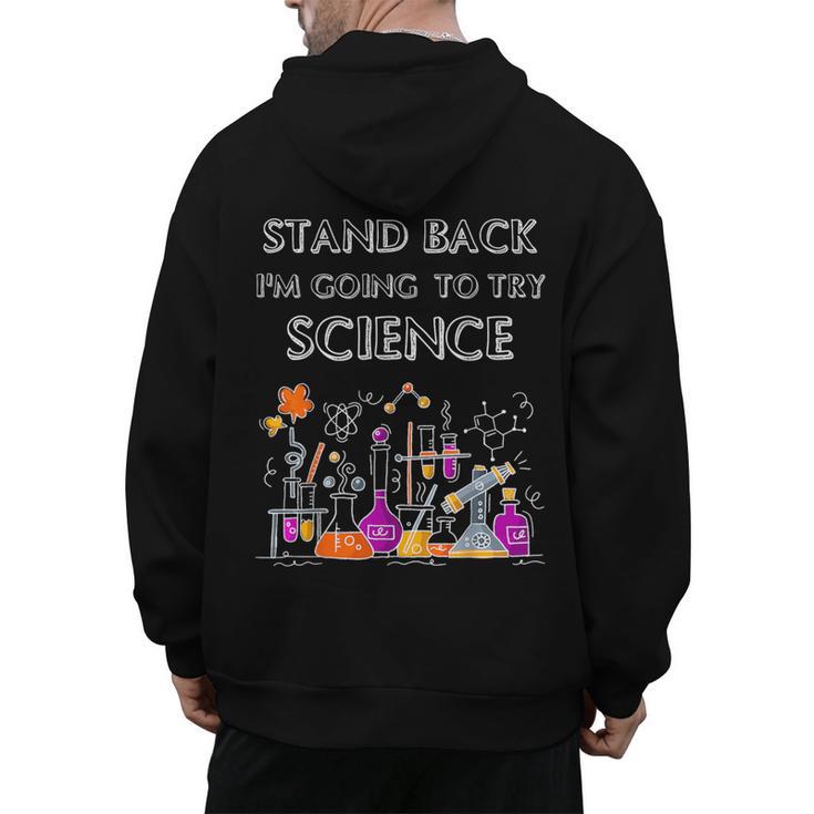Going To Try Science Geek Nerd Tee Teacher STEM Men's Hoodie Back Print
