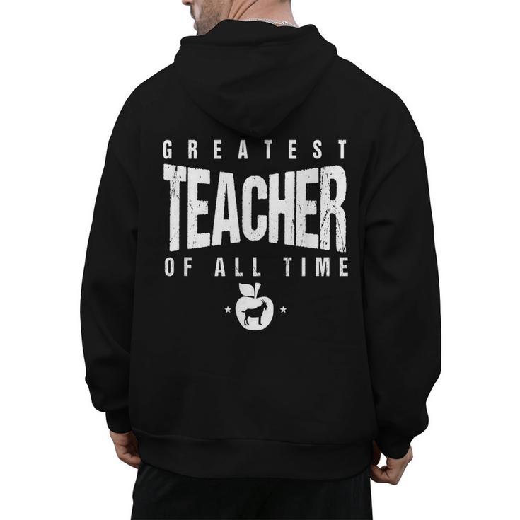 Greatest Teacher Of All Time Teachers Day 1 Teacher Goat Men's Hoodie Back Print