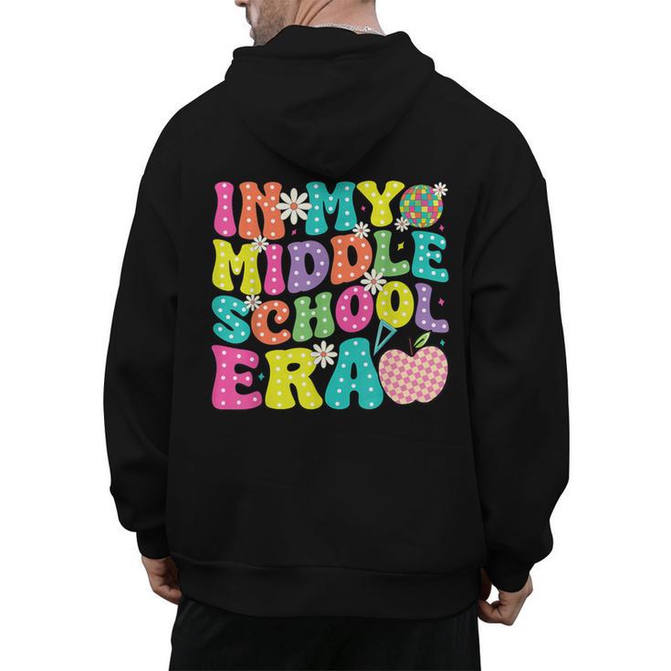 Groovy In My Middle School Era Back To School Teacher Men's Hoodie Back Print, Groovy Teacher Gifts, trending gift