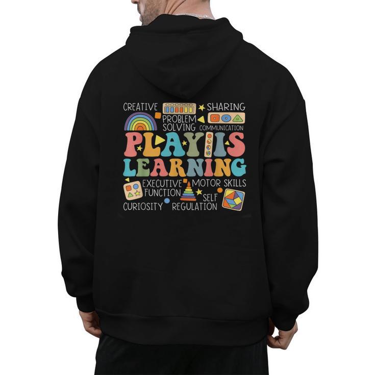Groovy Play Is Learning Kindergarten Teacher Appreciation Men's Hoodie Back Print