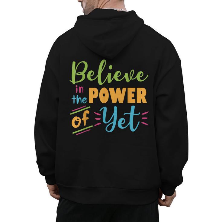 Growth Mindset Teacher Believe In The Power Of Yet Men's Hoodie Back Print