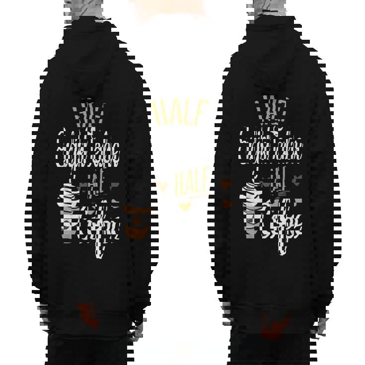 Half Coffee Half English Teacher English Teacher Men Women Men&#x27;s Hoodie Back Print