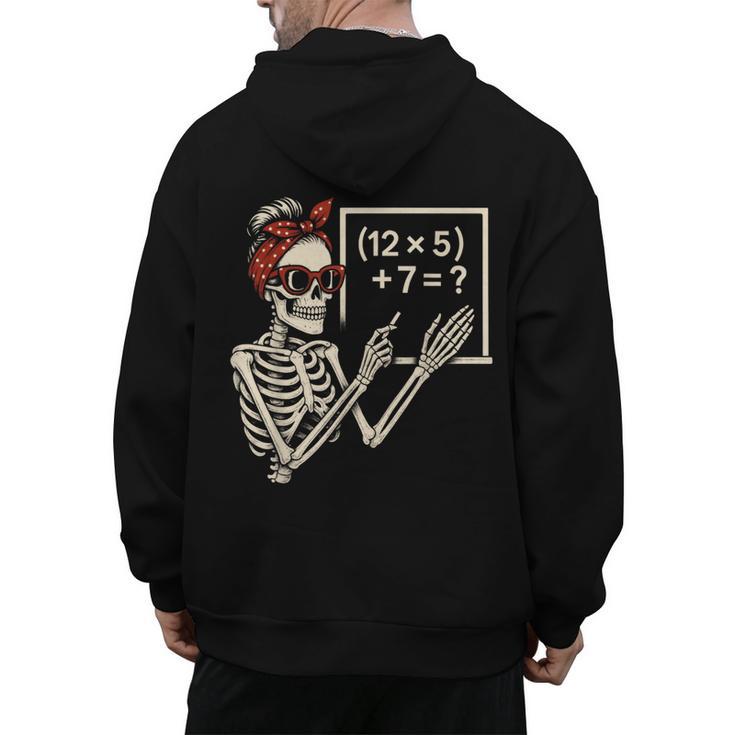 Halloween Math Teacher Skeleton Six Seven Meme Brainrot Men's Hoodie Back Print