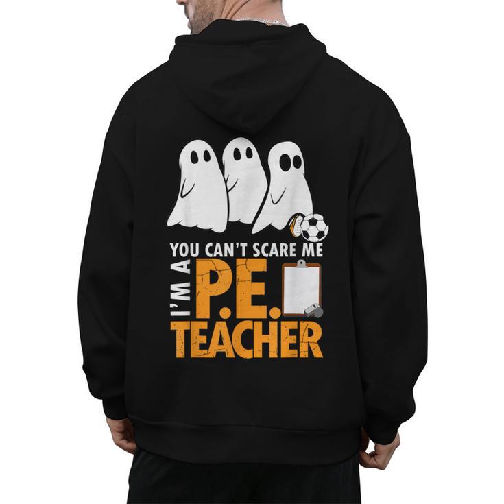 Halloween PE Teacher Shirt Can't Scare Me Men's Hoodie Back Print