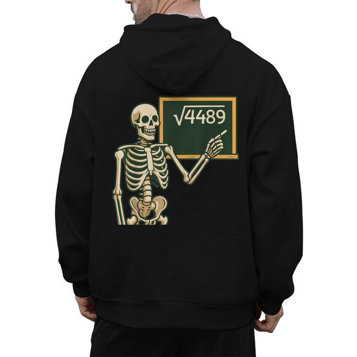 Halloween Skeleton 67 Meme Square Root 4489 Math Teacher Men's Hoodie Back Print