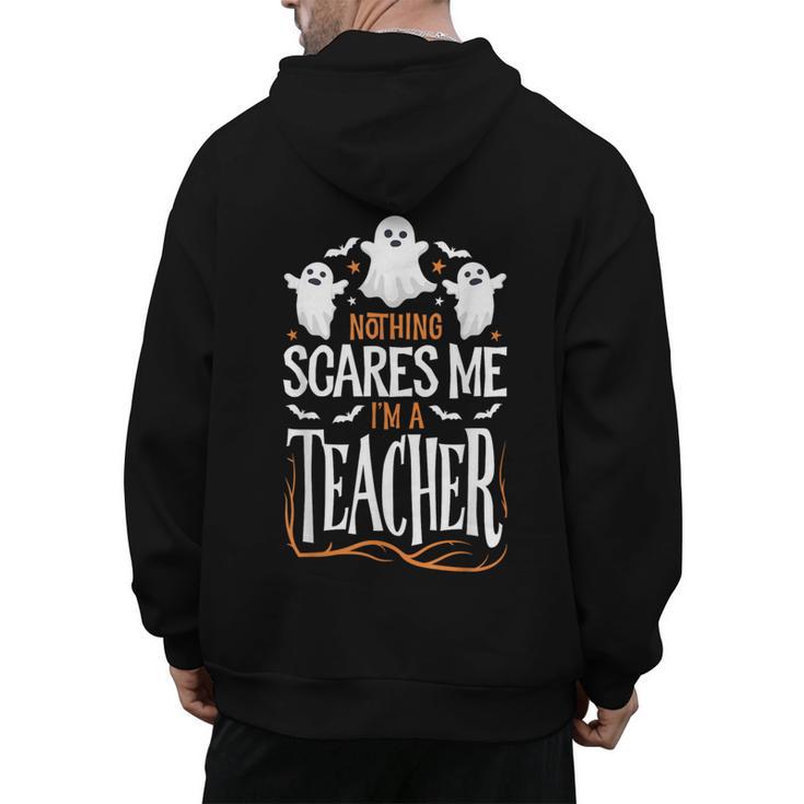 Halloween Teacher Nothing Scares Me Women Men Teachers Men's Hoodie Back Print