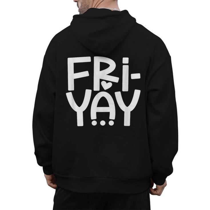 Happy Friyay Teacher Shirt Cute Teacher Fashion Fri-Yay Men's Hoodie Back Print