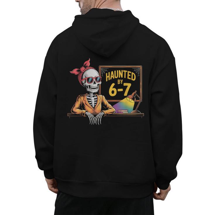 Haunted By 6-7 Teacher Halloween 67 Men's Hoodie Back Print