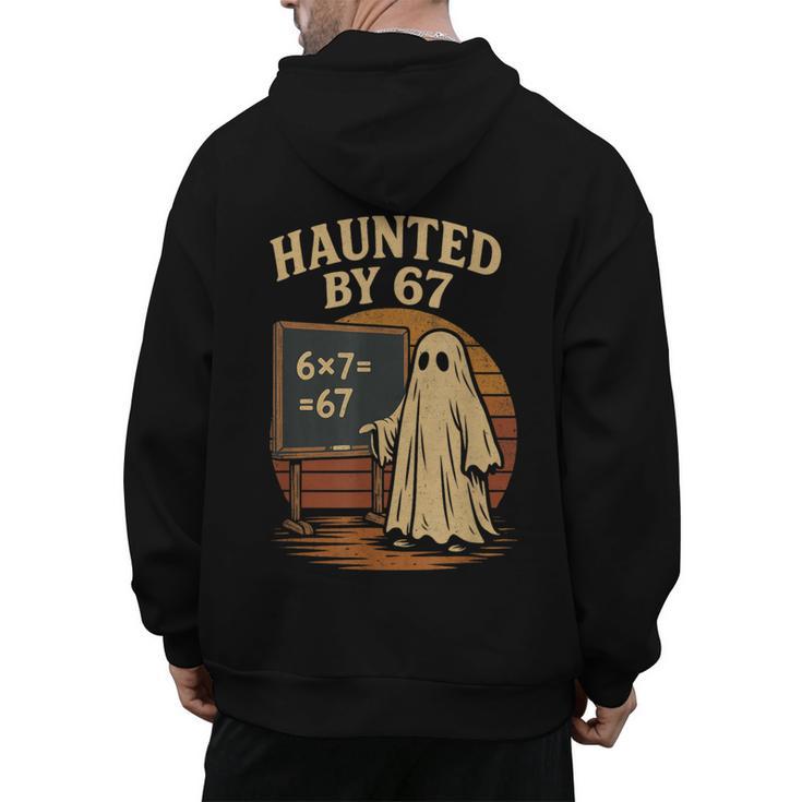Haunted By 67 Ghost Math Joke Student Halloween Nerd Teacher Men's Hoodie Back Print