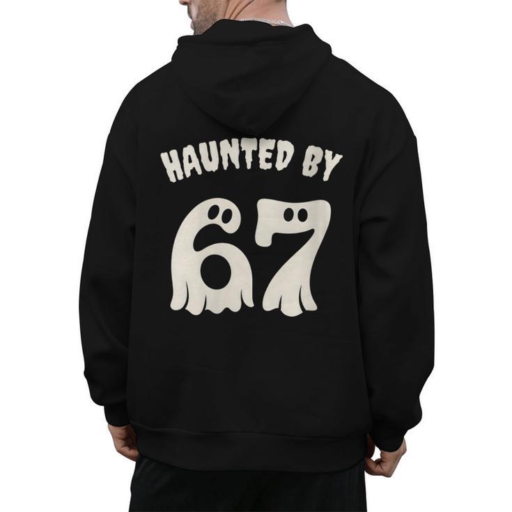 Haunted By 67 Teacher Halloween 6 7 Shirt Men's Hoodie Back Print
