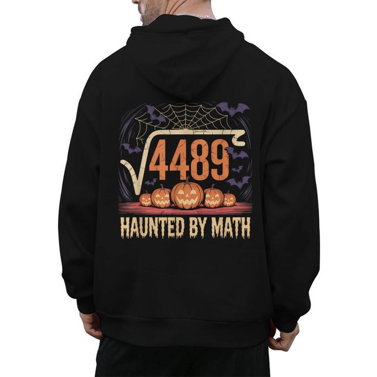 Haunted By Math 67 Meme Math Teacher Square Root 4489 Men's Hoodie Back Print