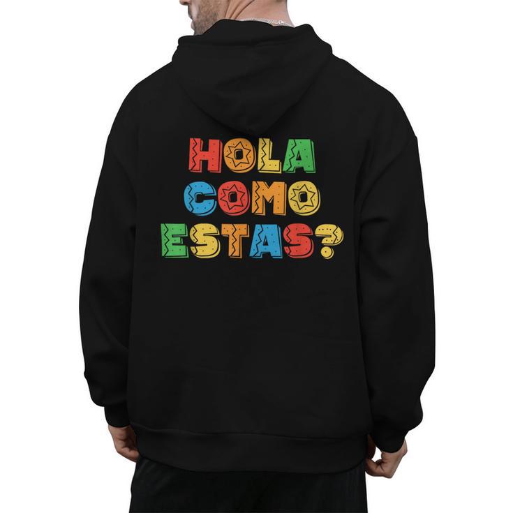 Hola Como Estas Spanish Teacher Fiesta Party Banners Men's Hoodie Back Print