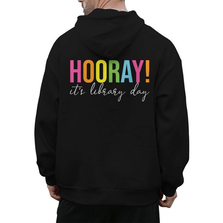 Hooray It's Library Day Teacher Reader Books Back To School Men's Hoodie Back Print