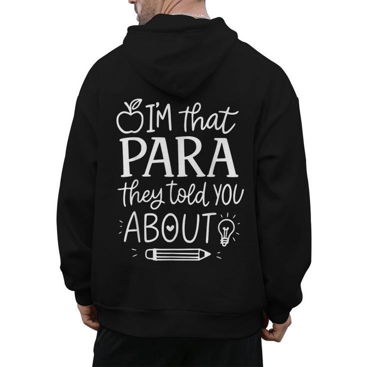 I'm That Paraprofessional They Told You About Retro Teacher Men's Hoodie Back Print
