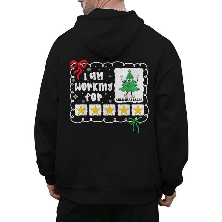 I'm Working For Christmas Break 5 Stars Christmas Teacher Men's Hoodie Back Print