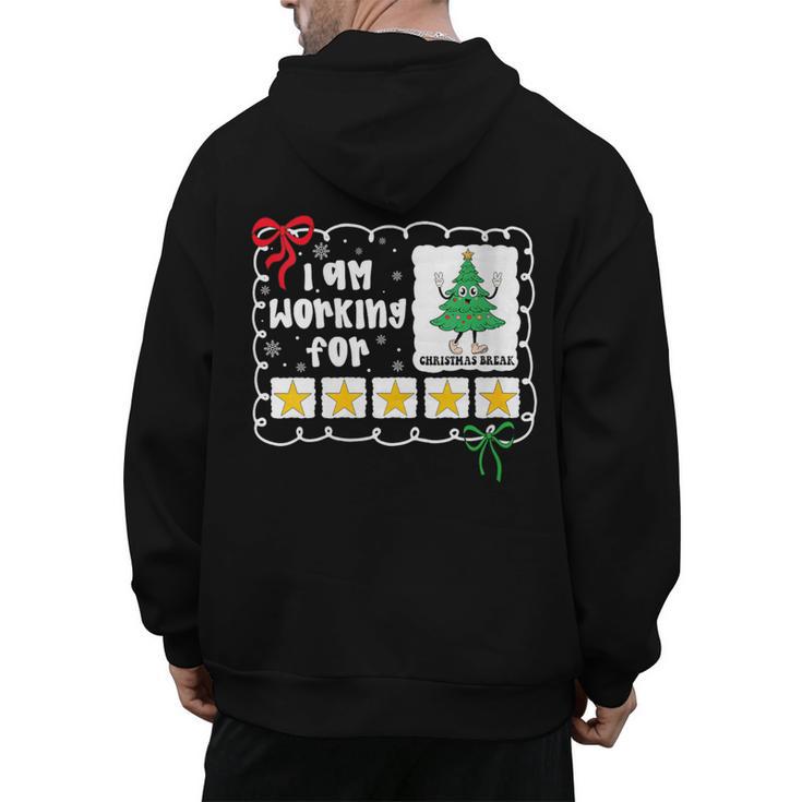 I'm Working For Christmas Break 5 Stars Christmas Teacher Men's Hoodie Back Print