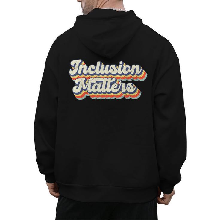Inclusion Matters Special Education Sped Teacher Vintage Men's Hoodie Back Print