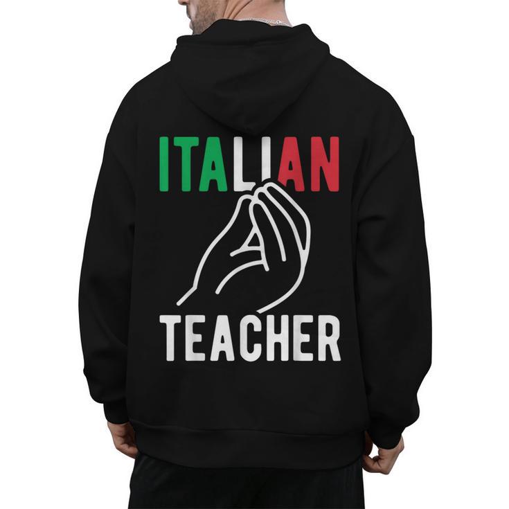Italian Teacher Italy Italia Back To School First Day Men's Hoodie Back Print