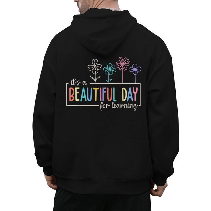 It's a Beautiful Day For Learning Teacher Students Women Men's Hoodie Back Print