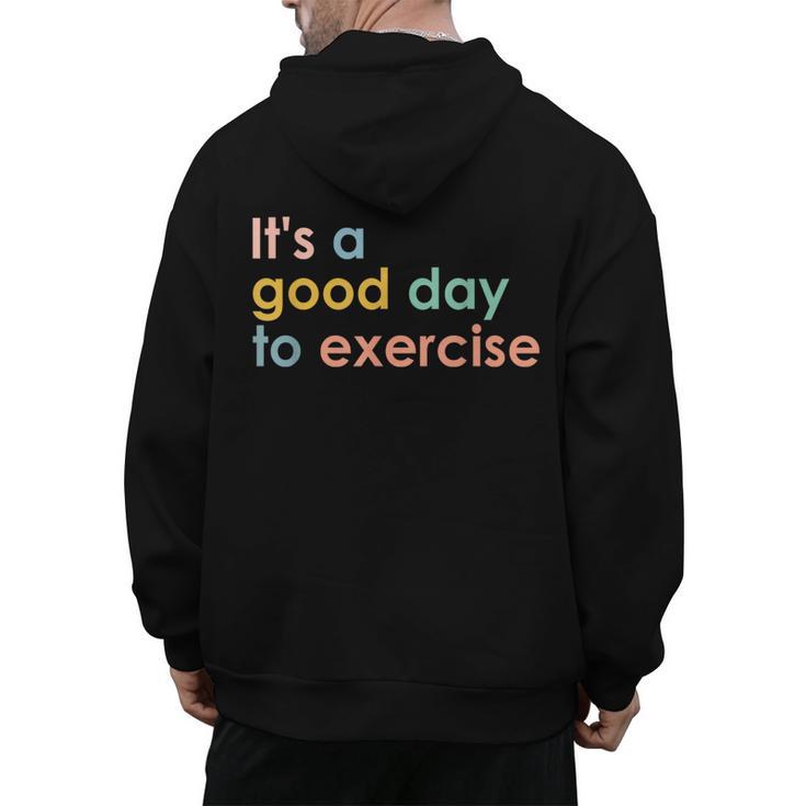 It's A Good Day To Exercise PE Teacher Gym Exercise For Men Women Men's Hoodie Back Print