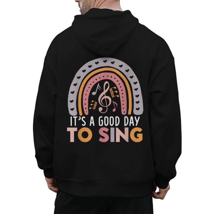 It's A Good Day To Sing Back To School Music Teacher Men's Hoodie Back Print