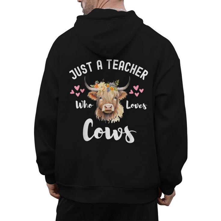 Just A Teacher Who Loves Cows Shirt Cute Highland Cow Men's Hoodie Back Print