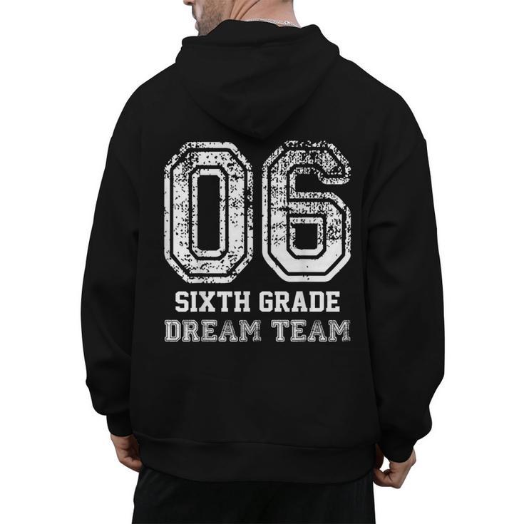 Kids Hello Sixth Back To School 6th Grade Dream Team Teacher Men's Hoodie Back Print