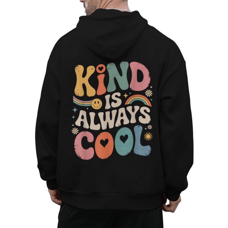 Kind Is Always Cool Teacher Graphic Tees Choose Kindness Men's Hoodie Back Print