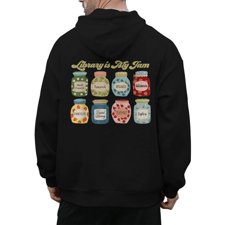 Library Is My Jam Librarian Appreciation Reading Teacher Men's Hoodie Back Print