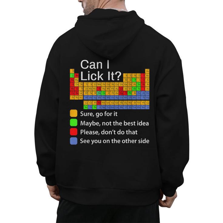Can I Lick It Periodic Table Chemistry Teachers Men's Hoodie Back Print