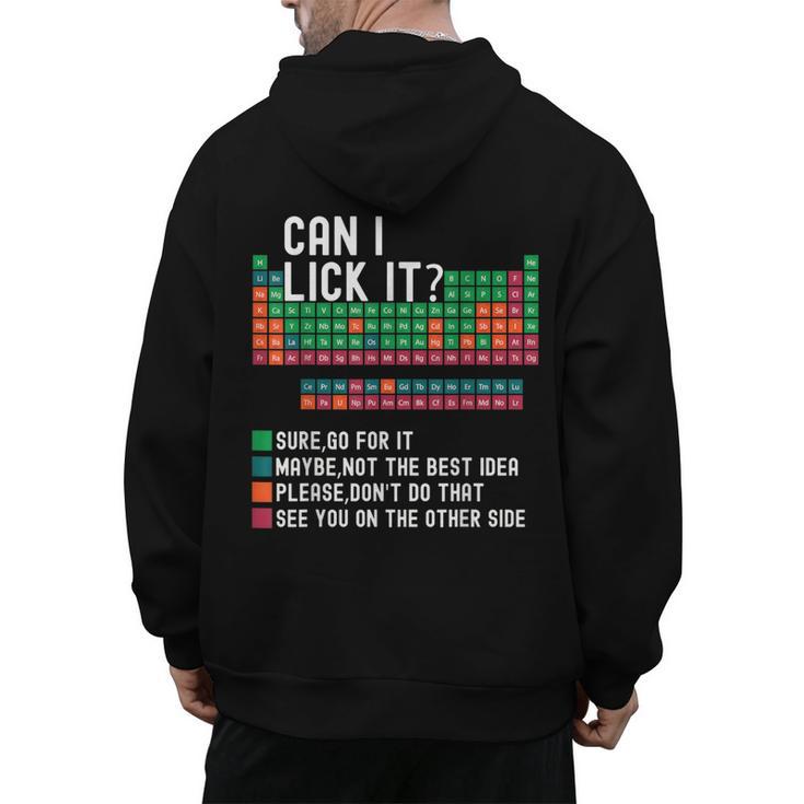 Can I Lick It Periodic Table Science Teacher Chemistry Men's Hoodie Back Print