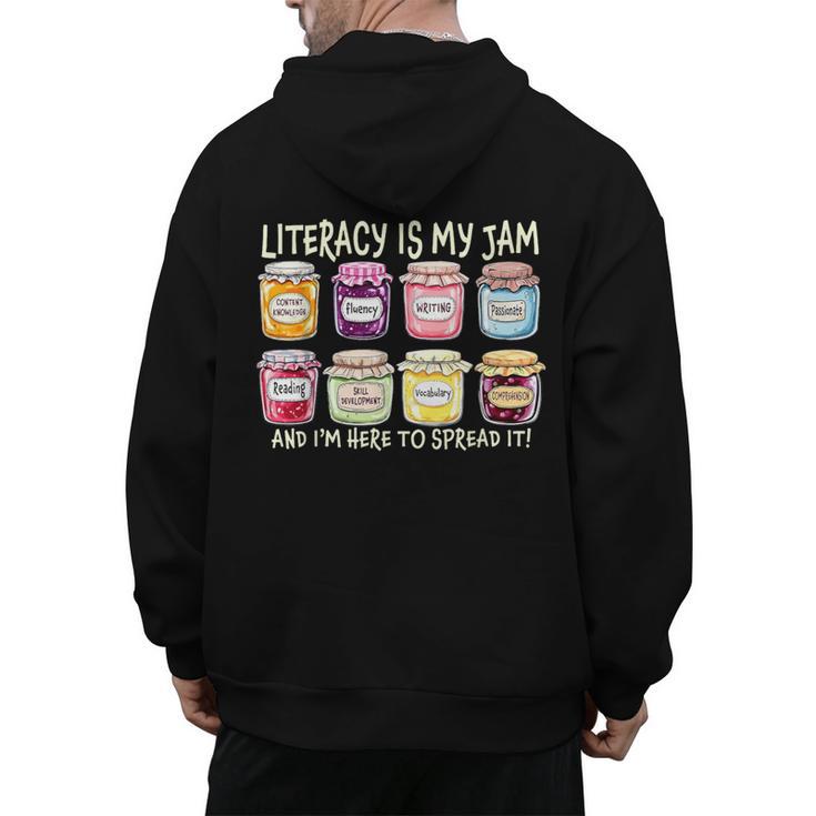 Literacy Is My Jam And I'm Here To Spread Literacy Teacher Men's Hoodie Back Print