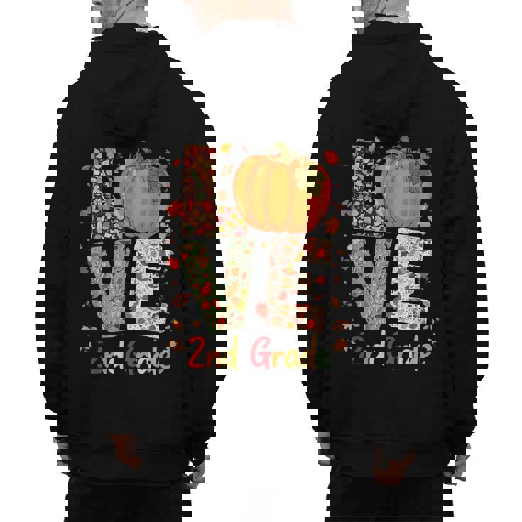 Love 2nd Grade Happy Fall Thanksgiving For 2nd Teacher For Men Women Girls Kids Men&#x27;s Hoodie Back Print