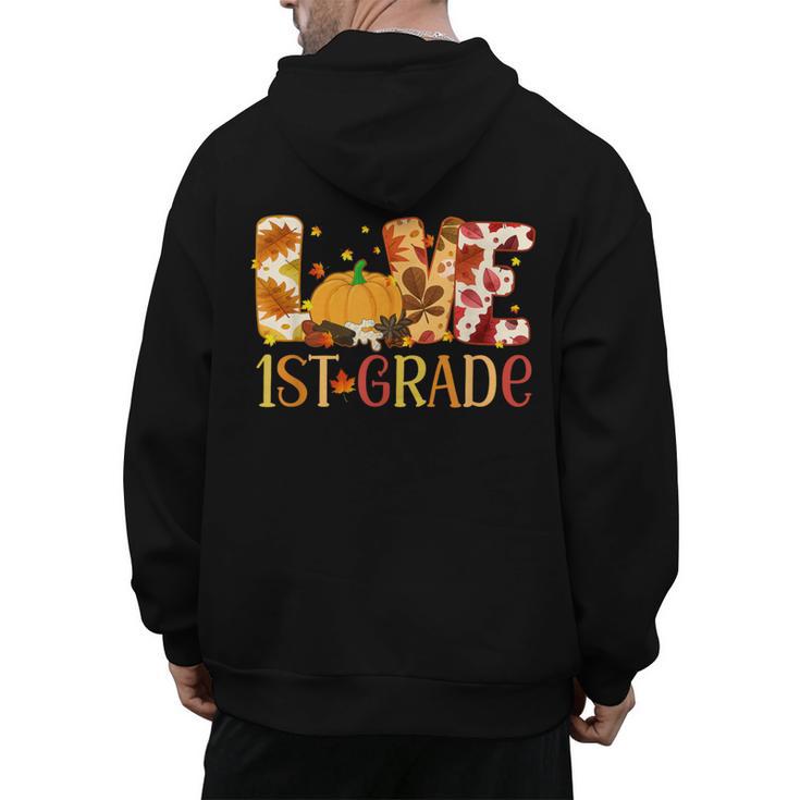 Love First Grade Happy Fall Thanksgiving Women 1st Teacher Men's Hoodie Back Print