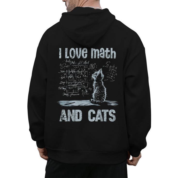 I Love Math And Cats Cat Lover Science Teacher Student Men's Hoodie Back Print