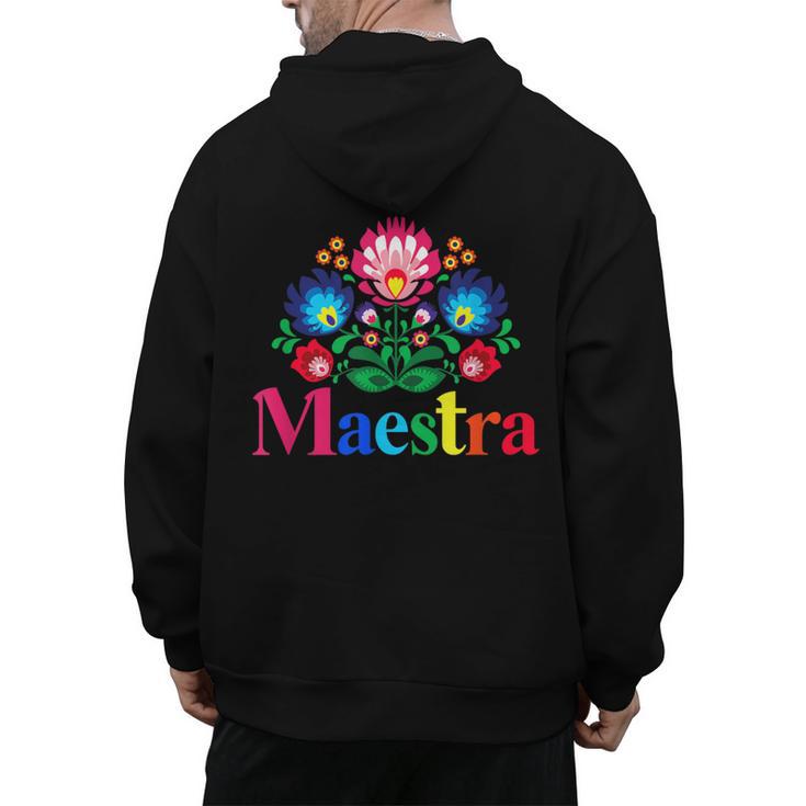 Maestra Proud Spanish Teacher Bilingual Teacher Latina Men's Hoodie Back Print