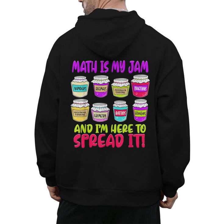 Math Teacher My Jam Here To Spread Mathematics Humor Men's Hoodie Back Print