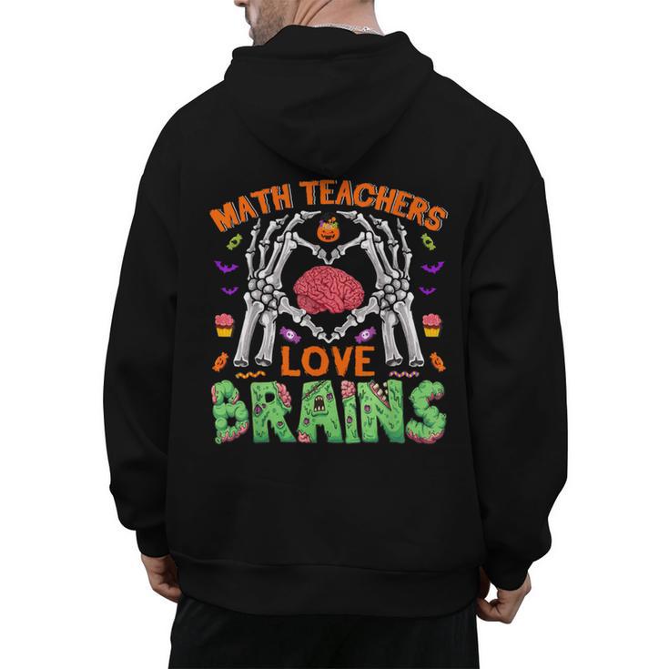 Math Teacher Love Brain Heart Skeleton Hand Zombie Halloween Men's Hoodie Back Print