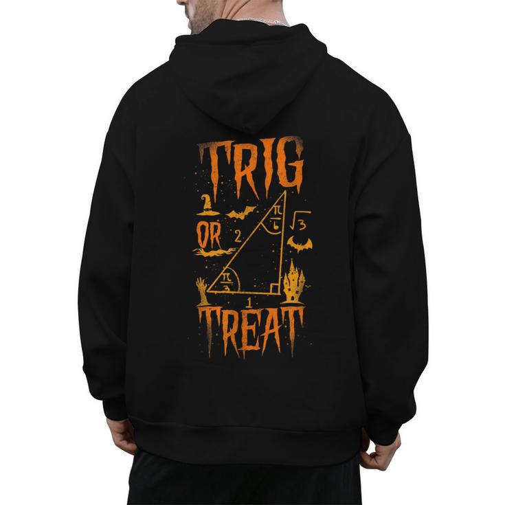 Math Teacher Nerd Student Halloween Trig Or Treat Men's Hoodie Back Print