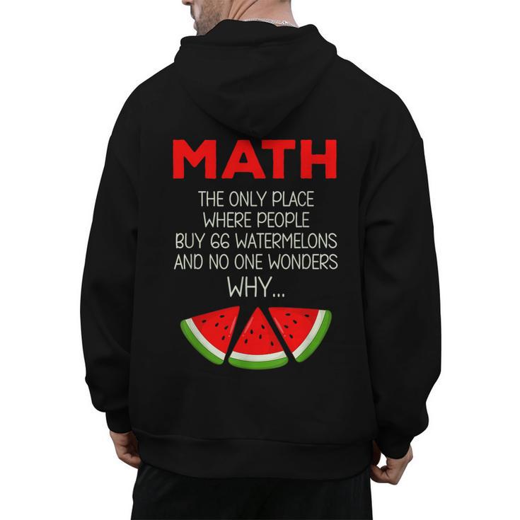 Math Watermelon Calculation Joke Teacher Student Men's Hoodie Back Print
