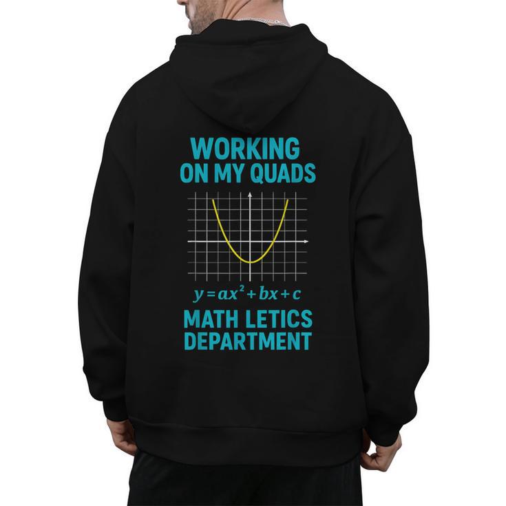 Mathletics Working On My Quads Algebra Math Teacher Men's Hoodie Back Print